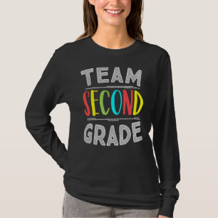 Team Second Grade 2nd Grade Teacher Student 1 T-Shirt