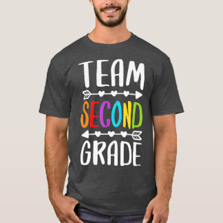 Team Second Grade  2nd Grade Teacher Student  T-Shirt