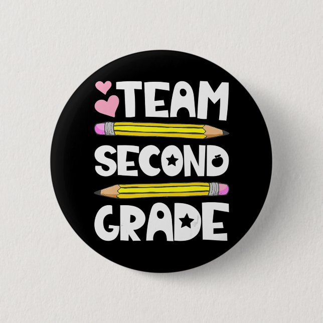 Team Second Grade Fun 2nd Back To School Teacher S 2 Inch Round Button (Front)