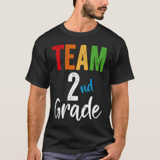 Team Second Grade Teacher Back To School T-Shirt