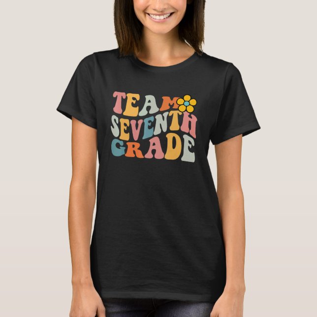 Team Seventh Grade Groovy Wavy 7th Grade Back to s T-Shirt (Front)