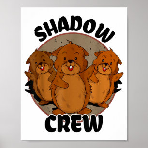 Team Shadow Crew Groundhog Day 2024 Poster