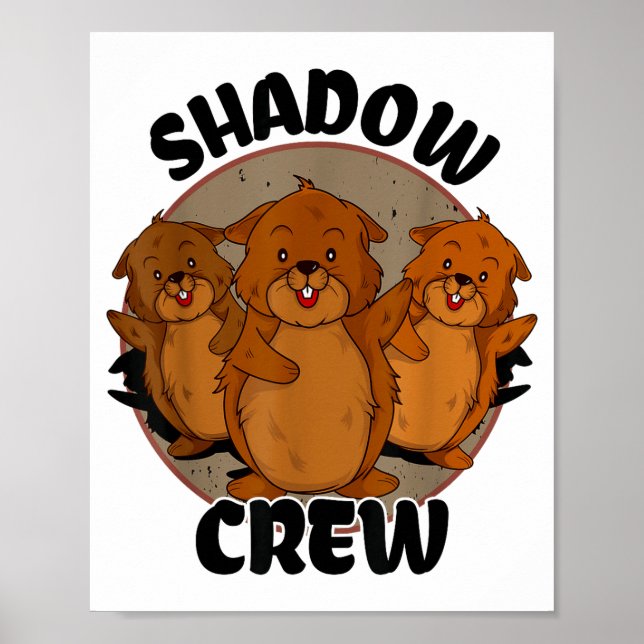 Team Shadow Crew Groundhog Day 2024  Poster (Front)
