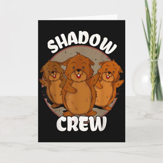 Team Shadow Crew Groundhog Day  Card (Front)