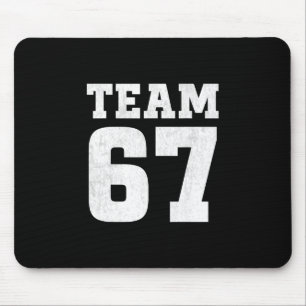 Team Six Seven 6 7 Meme Funny Aura 67 Tee For Boys Mouse Pad