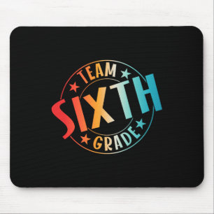 Team Sixth Grade Teacher Student Ck To School 6th Mouse Pad