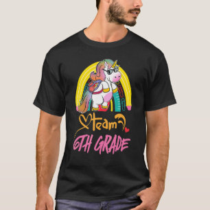 Team Sixth Grade Teacher Student Pencil Unicorn Ra T-Shirt