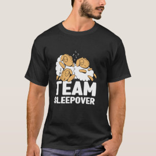 Team Sleepover Slumber Party Pajama T-Shirt