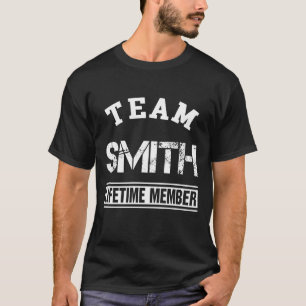Team Smith Lifetime Member Last Name Family Gift T-Shirt