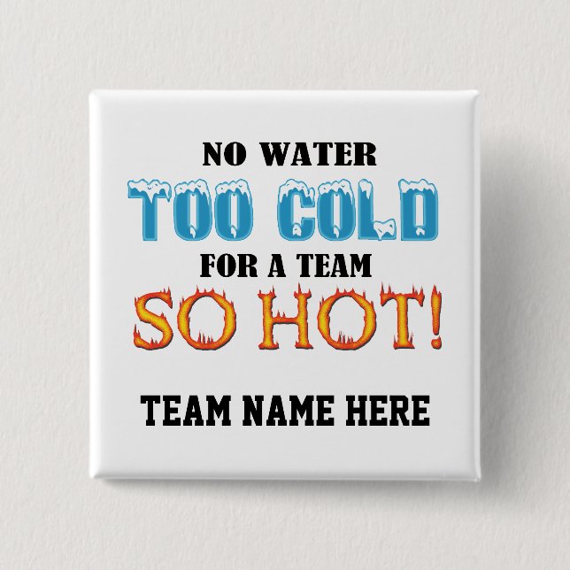 Team So Hot 2 Inch Square Button (Front)