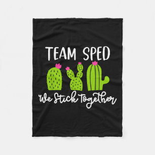 Team Sped We Stick Together Teacher Teaching Men W Fleece Blanket
