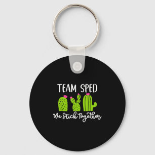 Team Sped We Stick Together Teacher Teaching Men W Keychain