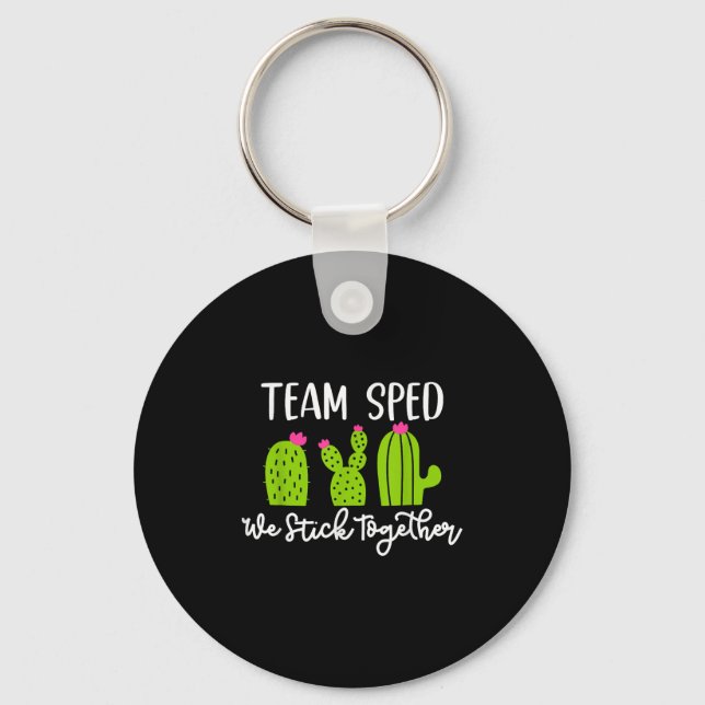 Team Sped We Stick Together Teacher Teaching Men W Keychain (Front)
