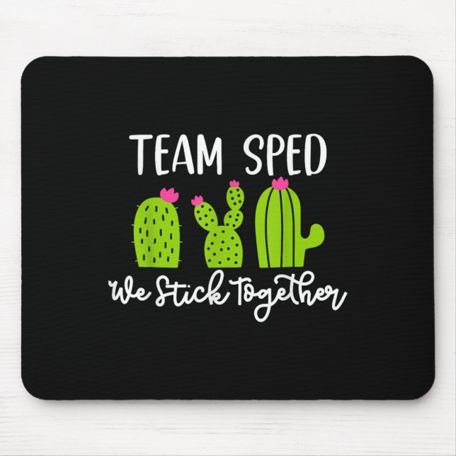 Team Sped We Stick Together Teacher Teaching Men W Mouse Pad (Front)