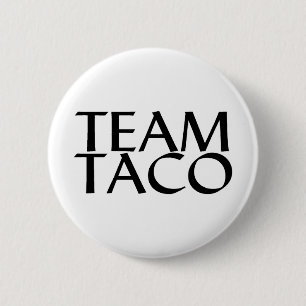 Team Taco 2 Inch Round Button