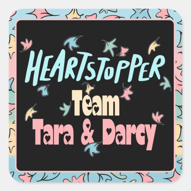 Team Tara And Darcy Square Sticker (Front)