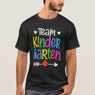 Team Team Kinder Back To School 1st Day Teacher T-Shirt