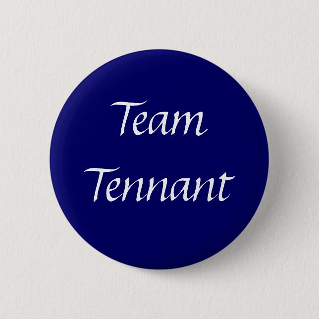 Team Tennant Button (Front)