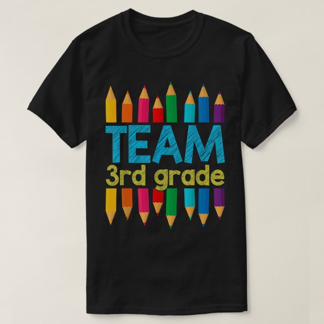 Team Third Grade Back To School 3rd Grade Teacher  T-Shirt (Design Front)