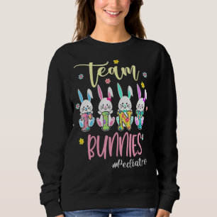 Team Tiny Bunnies Pediatric Nurse Stethoscope East Sweatshirt