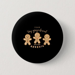 Team Tiny Gingerbread Nicu Crew Nurse Christmas Ho 2 Inch Round Button