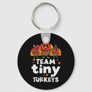 Team Tiny Turkeys Cute Thanksgiving Day Nicu Nurse Keychain