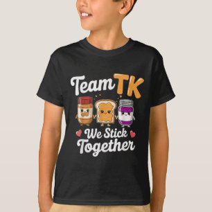 Team Tk Teacher Transitional Kindergarten Back To  T-Shirt