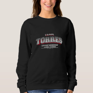 Team TORRES Family Surname Last Name Member Sweatshirt