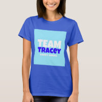 Team Tracey Fame Or Shame Shirt