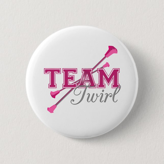 Team Twirl Baton 2 Inch Round Button (Front)