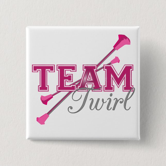 Team Twirl Baton 2 Inch Square Button (Front)