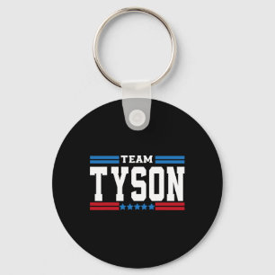 Team Tyson Lifetime Member Family Last Name Tyson  Keychain