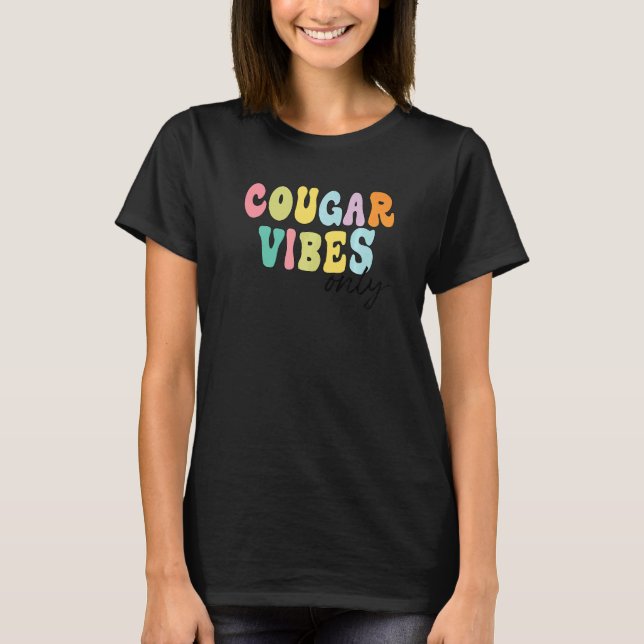Team Vibes Only  Mascot  Cougar Vibes Only T-Shirt (Front)