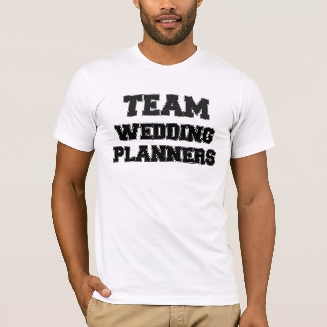 Team Wedding Planners T-Shirt (Front)