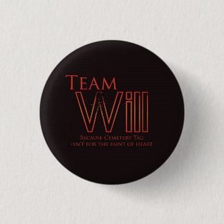 Team Will 1 Inch Round Button