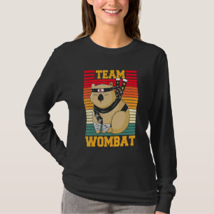 Team Wombat Wombat Saying Design T-Shirt