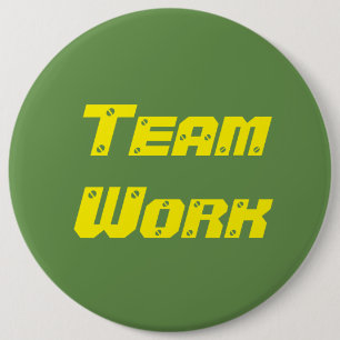 team work 6 inch round button