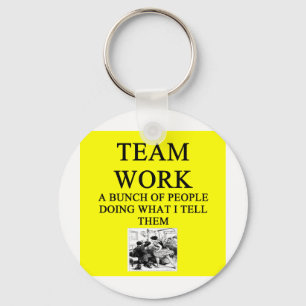 TEAM work joke Keychain