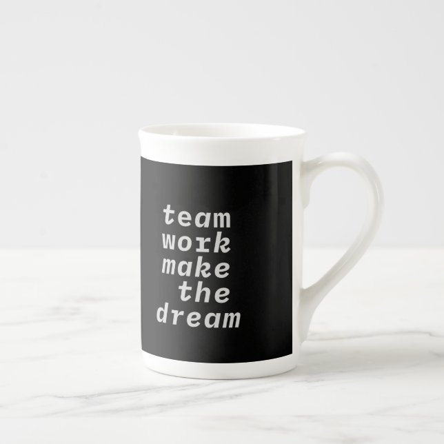 Team Work Make The Dream Collection Bone China Mug (Right)