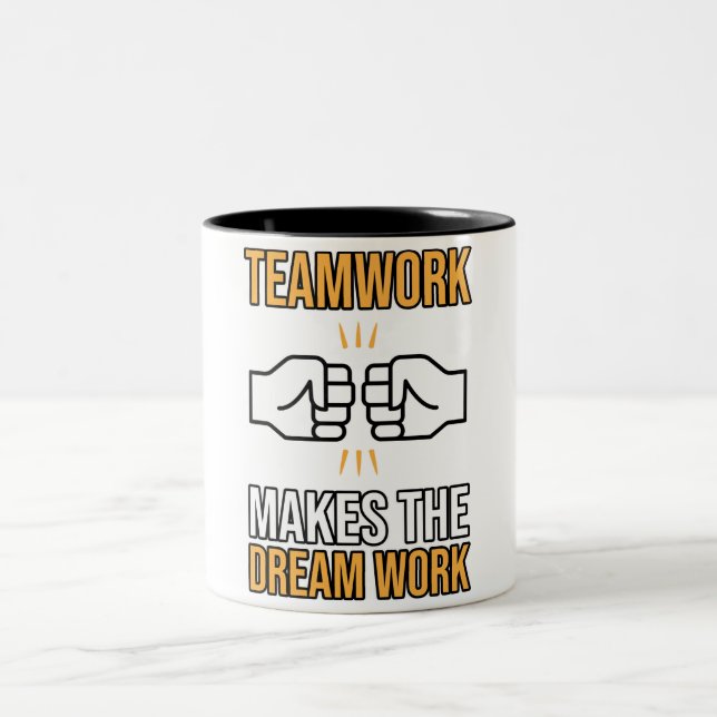 Team Work Makes Dream Work Employee Appreciation G Two-Tone Coffee Mug (Center)
