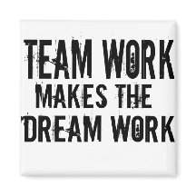 team work makes the dream work