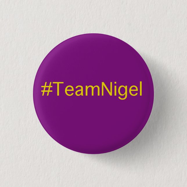 TeamNigel badge 1 Inch Round Button (Front)