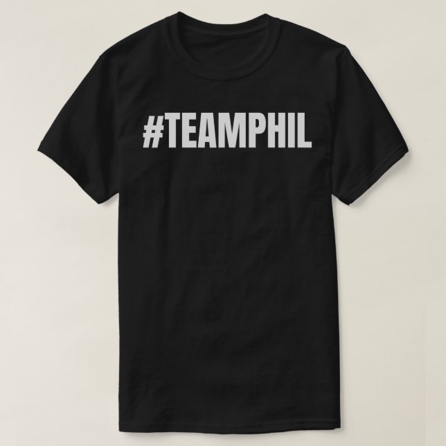 TeamPhil Team Phil Funny Meme #teamksi  T-Shirt (Design Front)