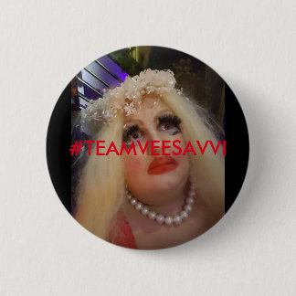 #TEAMVEESAVVI Badges 2 Inch Round Button