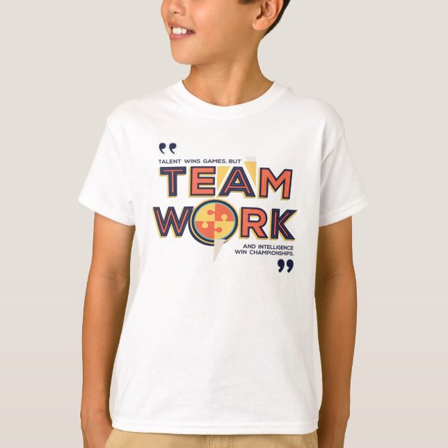 Teamwork And Intelligence Win Championships T-Shirt (Front)