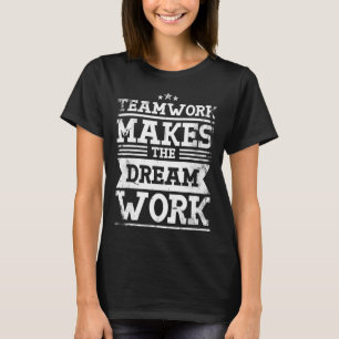 Teamwork Makes The Dream Work Design For A Lacross T-Shirt