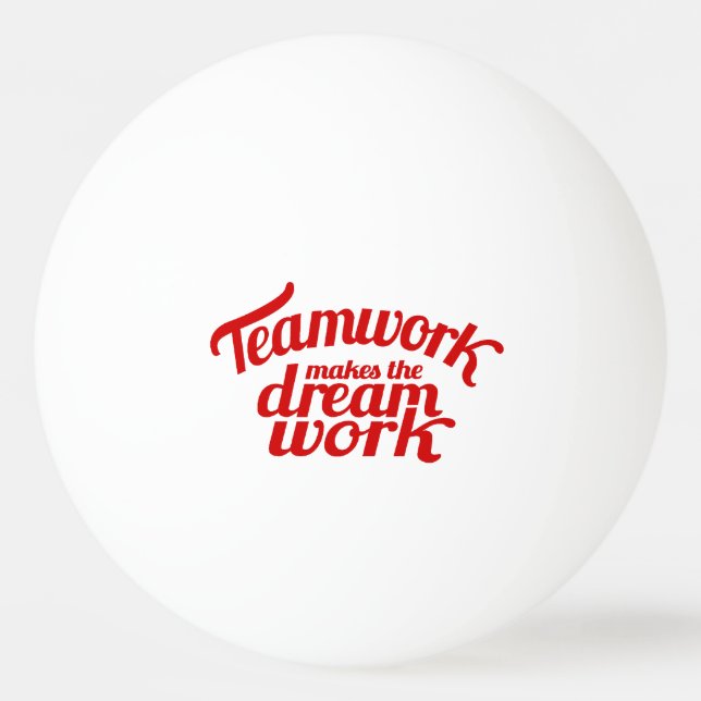 Teamwork makes the dream work graphic red slogan ping pong ball (Back)