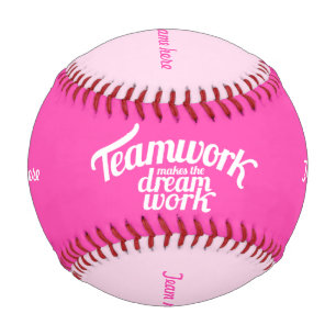 Teamwork makes the dream work pink girls name ball