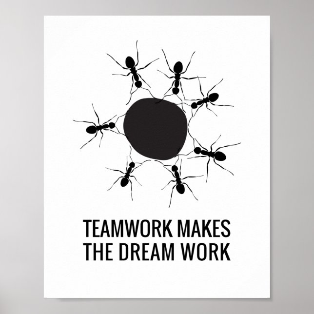 Teamwork Makes the Dream Work Poster (Front)