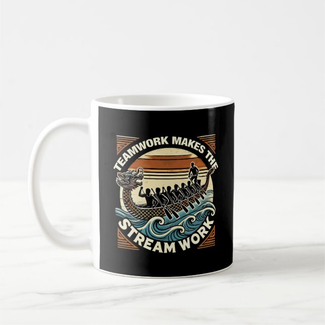 Teamwork Makes the Stream Work, Dragon Boat Racing Coffee Mug (Left)
